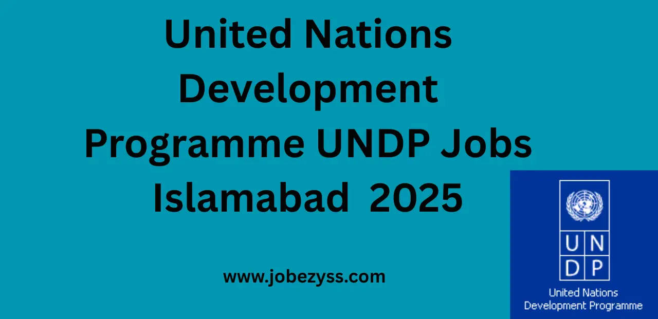 United Nations Development Programme UNDP Jobs Islamabad Jobs 2025